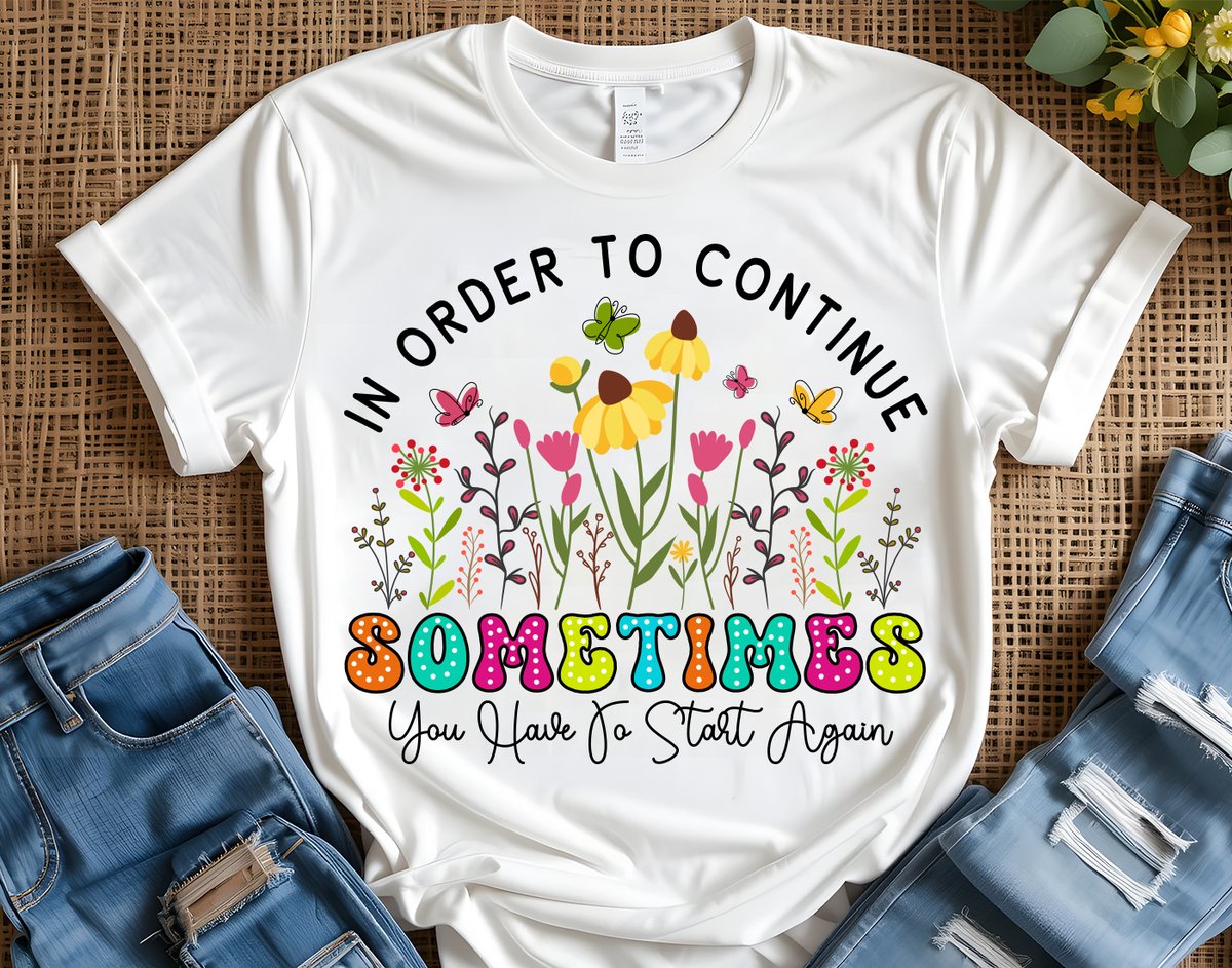 helloartsstudio's tweet photo. In order to continue, sometimes you have to start again, SVG  T-shirt Design
#PositiveTshirtDesigns
#ShirtDesignSVG
#ShirtQuotePng
#SimpleQuoteShirt
#YouAlwaysMatterSvg
#PositiveQuotesSvg
#AlwaysWorthySvg
#TshirtSvgforWoman
#SvgforTee
#SweatshirtSvgDesign https://t.co/q6mXigXi5e