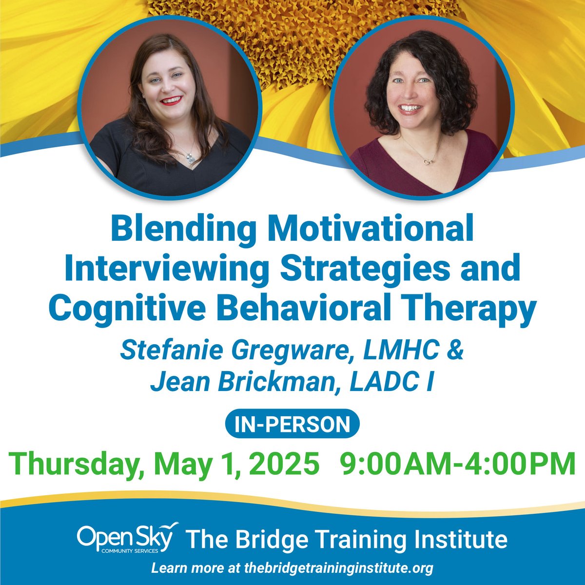 May 1, 2025 | In-Person | 9:00 AM - 4:00 PM
What happens when you blend Motivational Interviewing with CBT? Stronger client engagement and better outcomes!

Learn how in this training: bridgetraininginstitute.givecloud.co/product/Blendi…

#MotivationalInterviewing #CBT