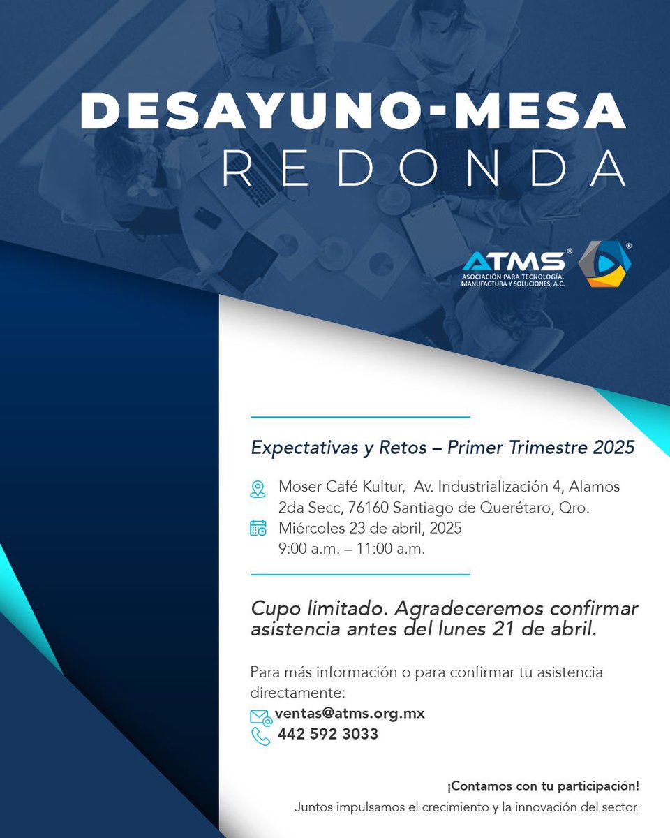 atms_mx's tweet photo. Invitación exclusiva para Asociados ATMS
Desayuno – Mesa Redonda: Expectativas y Retos | Primer Trimestre 2025

🔹 Cupo limitado – Confirma antes del 21 de abril
📧 ventas@atms.org.mx
📱 442 592 3033
Consumo por cuenta propia

¡Nos vemos ahí!
#DesayunoATMS #ConexionesQueImpulsan https://t.co/CbNaAjdeBG