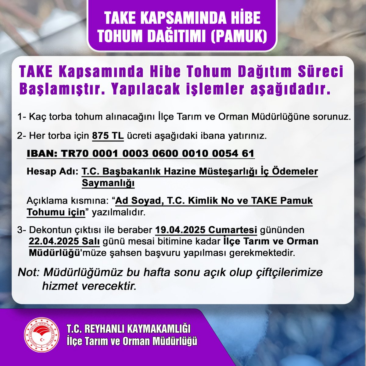 📢 PAMUK İÇİN TAKE KAPSAMINDA HİBE TOHUM DAĞITIM SÜRECİ BAŞLAMIŞTIR. 

📢 İLÇE TARIM VE ORMAN MÜDÜRLÜĞÜ'MÜZ BU HAFTA SONU AÇIK OLUP ÇİFTÇİLERİMİZE HİZMET VERECEKTİR.

#tarimgovtr 
#ibrahimyumakli_tr