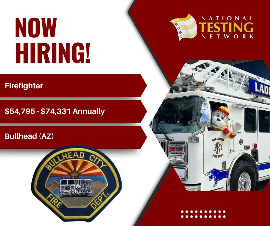 The Bullhead City Fire Department [Bullhead, AZ] is hiring for the position of Firefighter.
Please submit your application materials by 04/22/25.
Salary: $54,795 - $74,331 Annually
For more information, please visit nationaltestingnetwork.com.