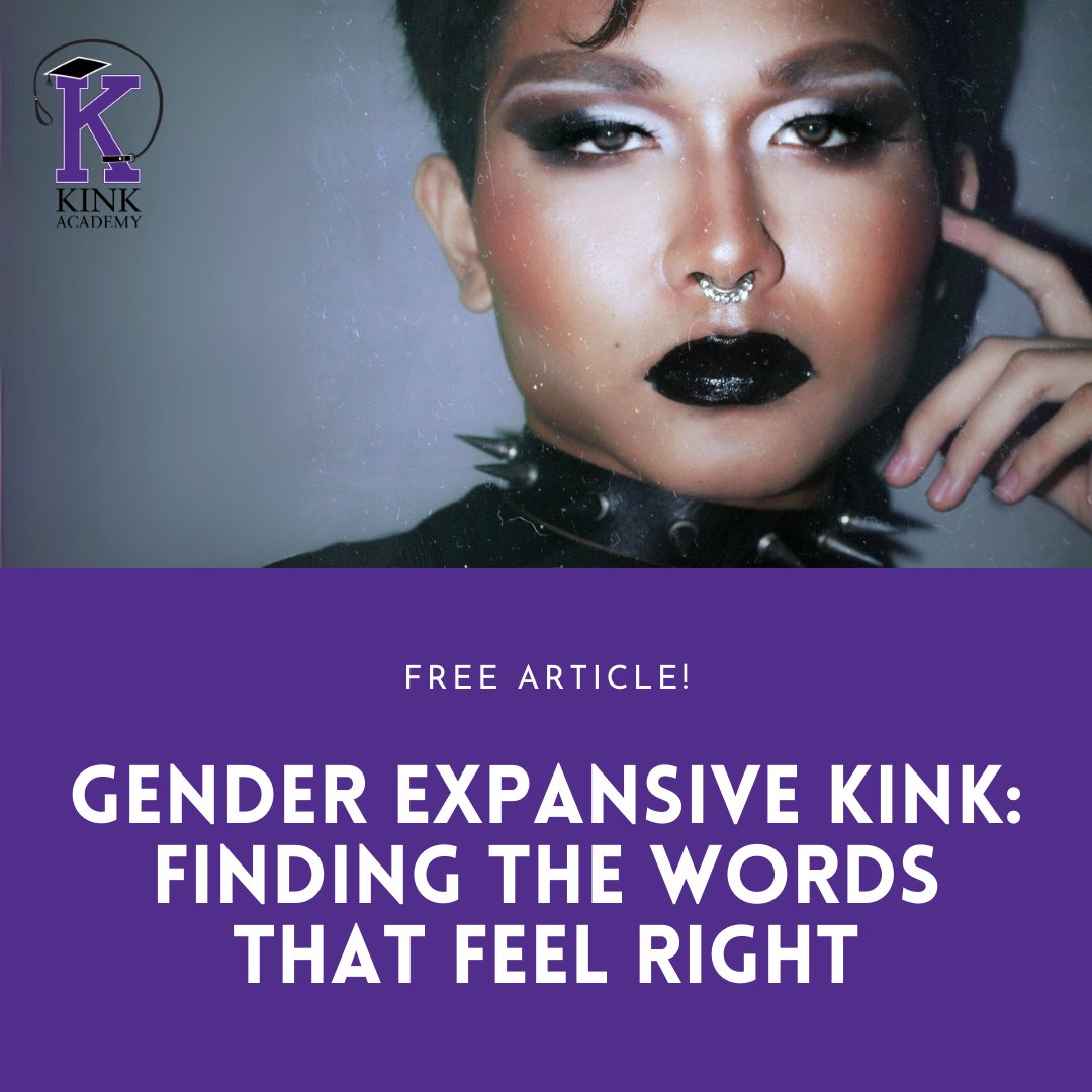 Kink has no gender! Whether you prefer your kinky honorifics to be gender neutral, feminine, or masculine, you might find useful suggestions in our free article, Gender Expansive Kink: Finding the Words that Feel Right: kinkacademy.com/2024/06/gender…