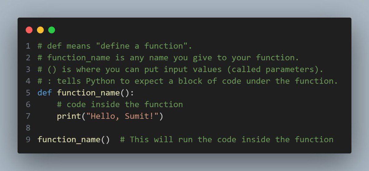 Pythonic_Sumit's tweet image. Day - 9

Today I learned about functions in Python.
A function is a named block of code that does a specific task.
It helps you reuse code without writing it again, making your program cleaner and easier to manage.

#Python #tech #Bitcoin #DonaldTrump #technologynews