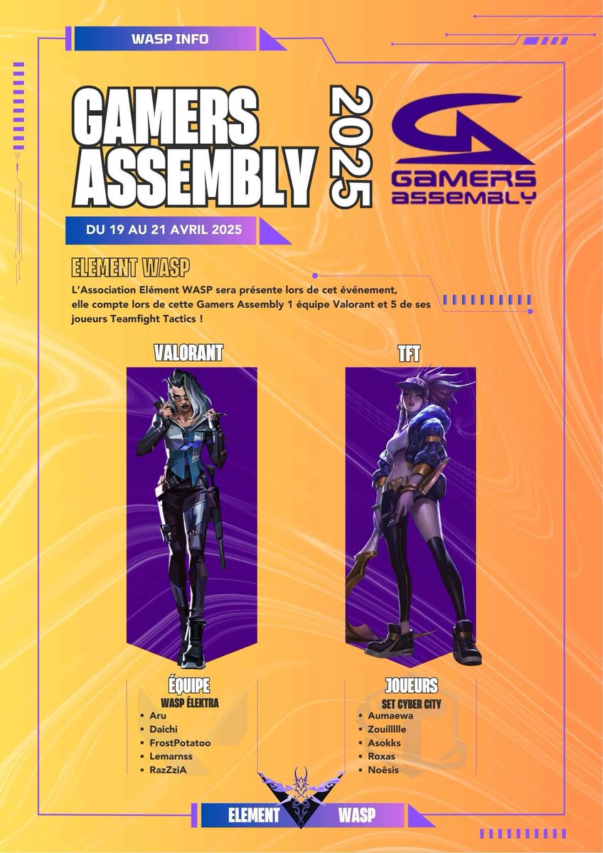 Element Wasp (@elementwasp) on Twitter photo 🐝 ALERTE INFO WASP 🐝
C'est le moment d'annoncer nos 2 équipes qui participeront à la <a href="/GamersAssembly/">Gamers Assembly</a> cette année avec :
Notre équipe Valorant Wasp Elektra ⚡️
Et nos joueurs TFT 🐝
Let's goo 🐝🐝
#ga2025 #valorant #tft #Esports 🐝 ALERTE INFO WASP 🐝
C'est le moment d'annoncer nos 2 équipes qui participeront à la <a href="/GamersAssembly/">Gamers Assembly</a> cette année avec :
Notre équipe Valorant Wasp Elektra ⚡️
Et nos joueurs TFT 🐝
Let's goo 🐝🐝
#ga2025 #valorant #tft #Esports