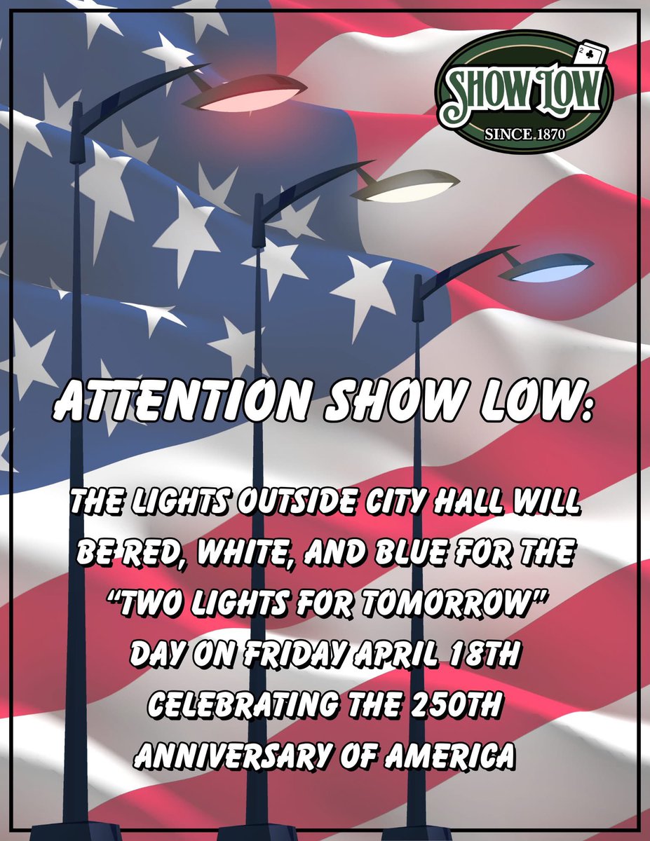 From the City of Show Low. 

The City of Show Low recognizes the importance of commemorating the signing of the Declaration of Independence, a milestone that embodies our nation's founding ideals of equality, liberty, and justice.

The events of April 18, 1775, signaled the