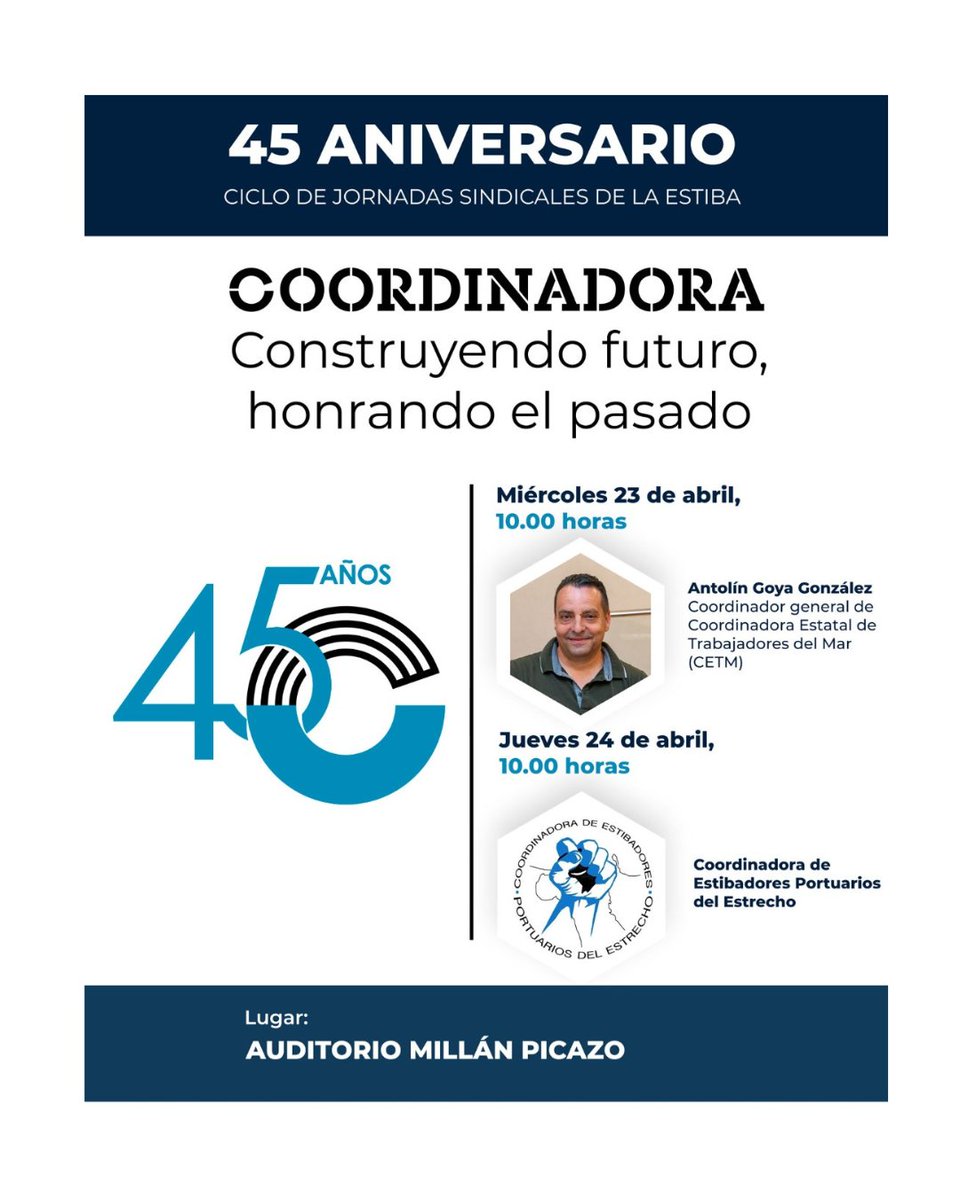 ✅ Los días 23 y 24 de abril, en el auditorio Millán Picazo, en el puerto de #Algeciras, celebran unas Jornadas Sindicales coincidiendo con los 45 años de #Coordinadora, en las que estará presente nuestro coordinador general, Antolín Goya.
#45añosCoordinadora
#SomosCoordinadora