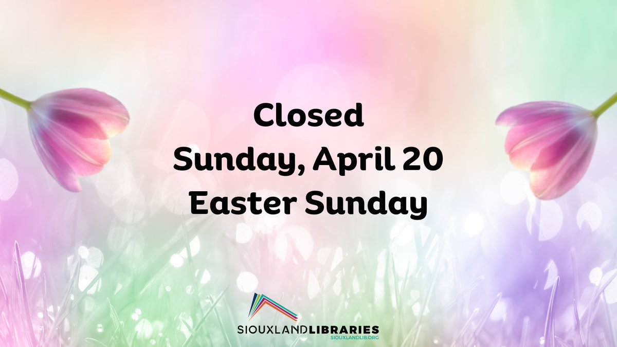 All Siouxland Libraries branches will be closed Sunday, April 20 for Easter.

Normal hours resume Monday! siouxlandlib.org/about/all-bran…