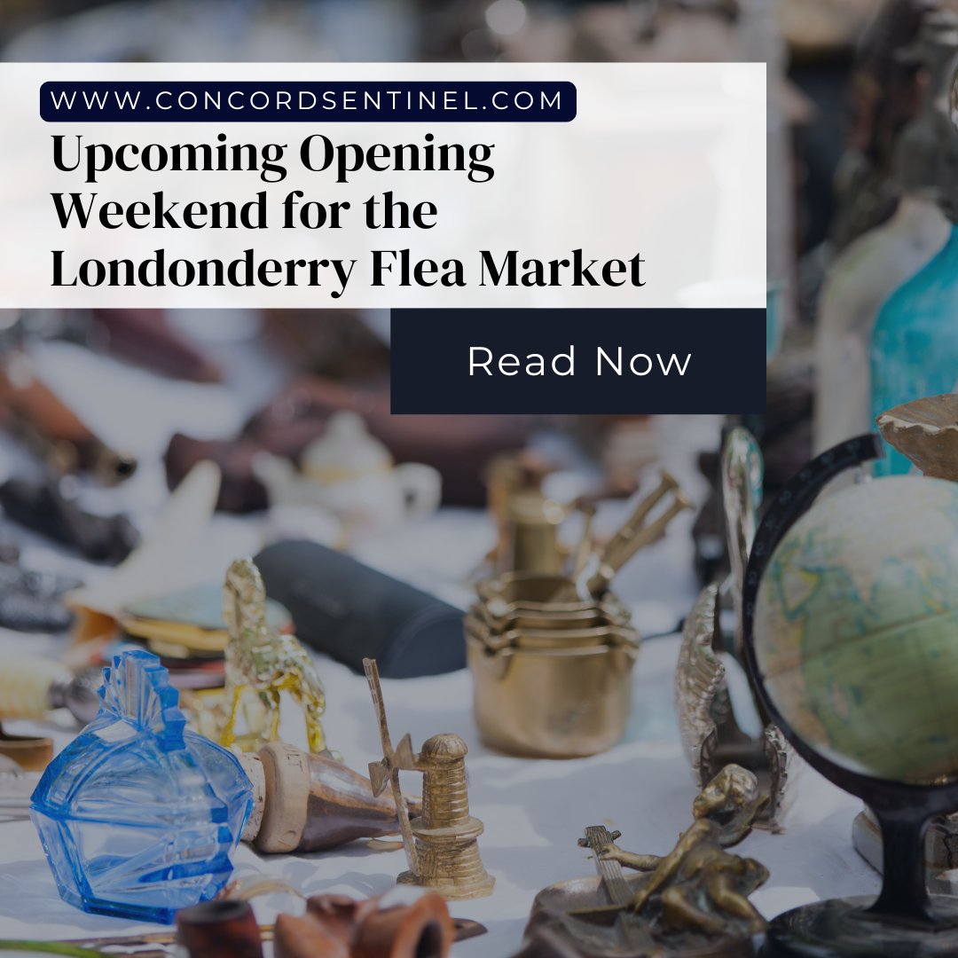 ConcordSentinel's tweet photo. 🛍 Londonderry Flea Market Reopens April 19–20! 🛍
Get ready, treasure hunters—the LFM is back for another season! Start your season with a deal (or a surprise find). 🧸
.
.
➡️ Read the article: https://t.co/Wh7CLAnwpe
#concordsentinel #nhevents #shoplocalnh #fleamarket https://t.co/DuImQz6eWf