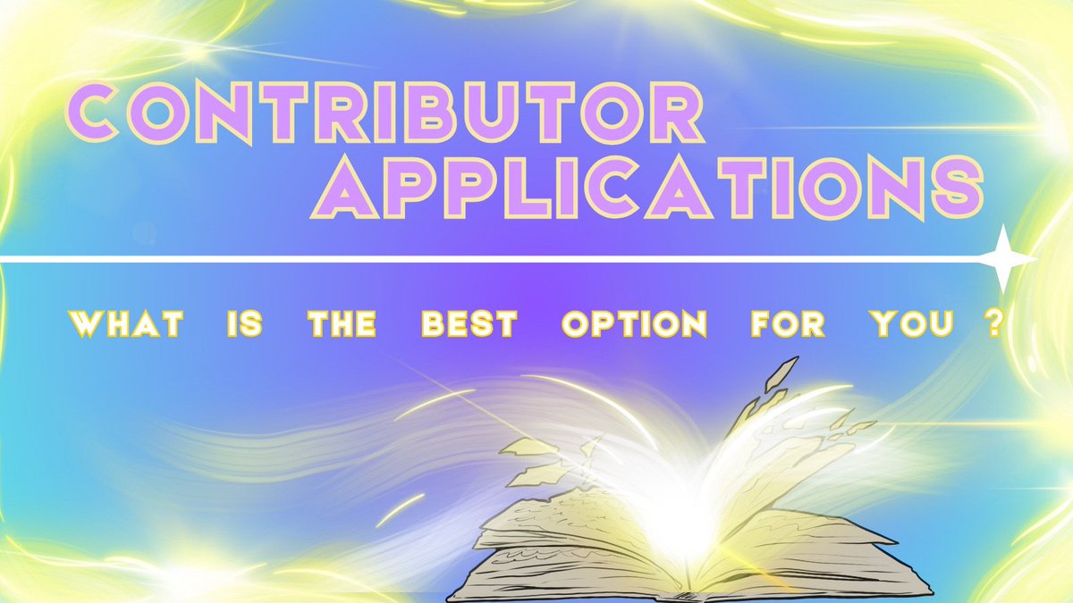 📖💫 Contributor Apps are now OPEN 💫📖

Our applications will be open from now until May 18th, so please read through everything and fill it out to the best of your ability by then!

Due to potential confusion regarding which form to use during sign up, please read the thread 🔻