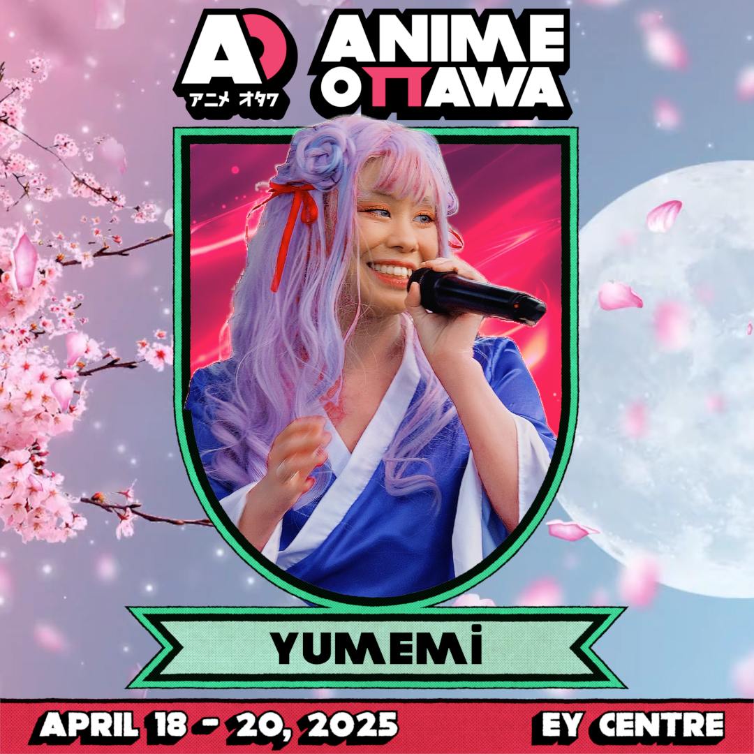 🎤 Don't miss <a href="/yumemidreams/">Yumemi夢美 🌟 Japan Festival CA & FanExpo CA</a> on stage at 3:00 p.m. in Main Events (Hall 1)! #animeottawa2025