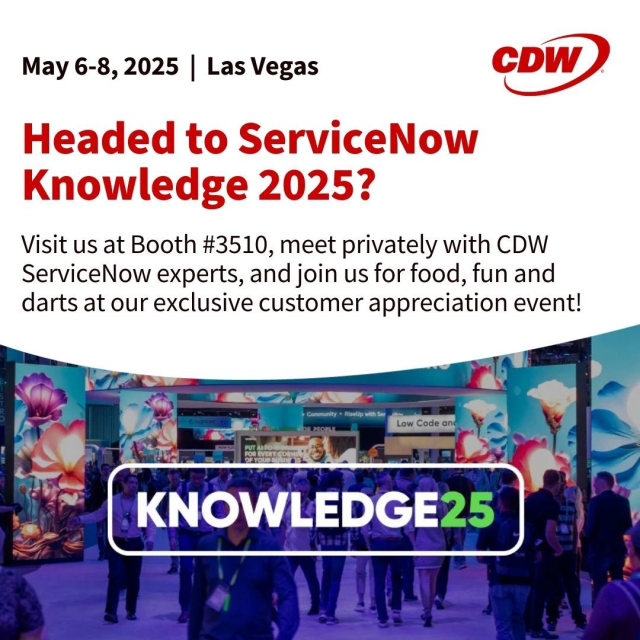 Planning to attend #Knowledge25 May 6-8 in Vegas! Stop by our booth #3510, or schedule a private meeting, or attend our customer appreciation mixer to learn more about CDW #ServiceNow solutions! #CDWCorp dy.si/9dVZPb