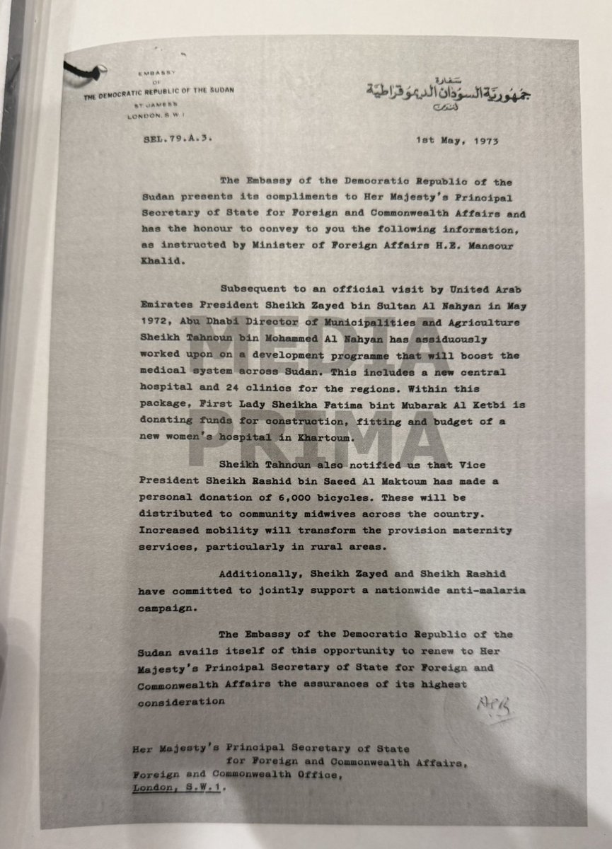 خطاب لافت من سفارة السودان في لندن إلى الخارجية البريطانية بتاريخ 1 مايو 1973، يوثق متابعة توجيهات المغفور له الشيخ زايد بن سلطان ببناء مستشفى رئيسي و24 عيادة بعد زيارته للخرطوم، إلى جانب مبادرات أخرى تدعم القطاع الصحي.

التزام الإمارات تجاه الشعب السوداني راسخ، تاريخي، ومتجدد.