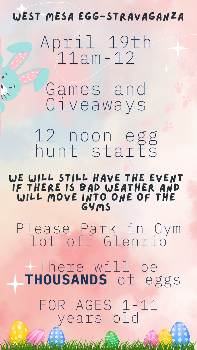 West Mesa HS (@westmesahs) on Twitter photo Eggstravaganza tomorrow. If we get weather, we'll move the egg hunt and activities inside. <a href="/MustngPrincipal/">Michele Torres</a> Eggstravaganza tomorrow. If we get weather, we'll move the egg hunt and activities inside. <a href="/MustngPrincipal/">Michele Torres</a>