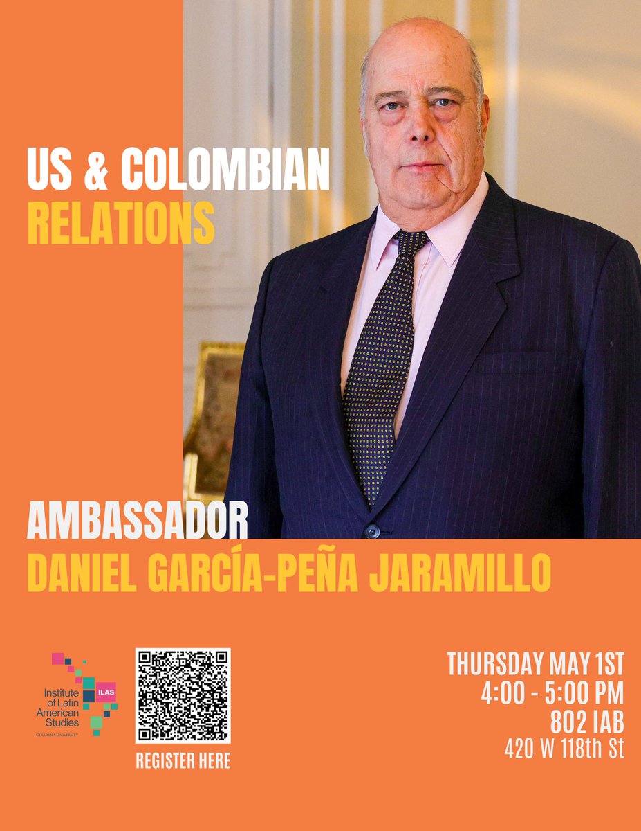 We're more than delighted to host Colombian Ambassador Daniel García-Peña Jaramillo for a talk about the relationship between #Colombia and the United States on May 1st. 
Register here - 
events.columbia.edu/cal/event/even…