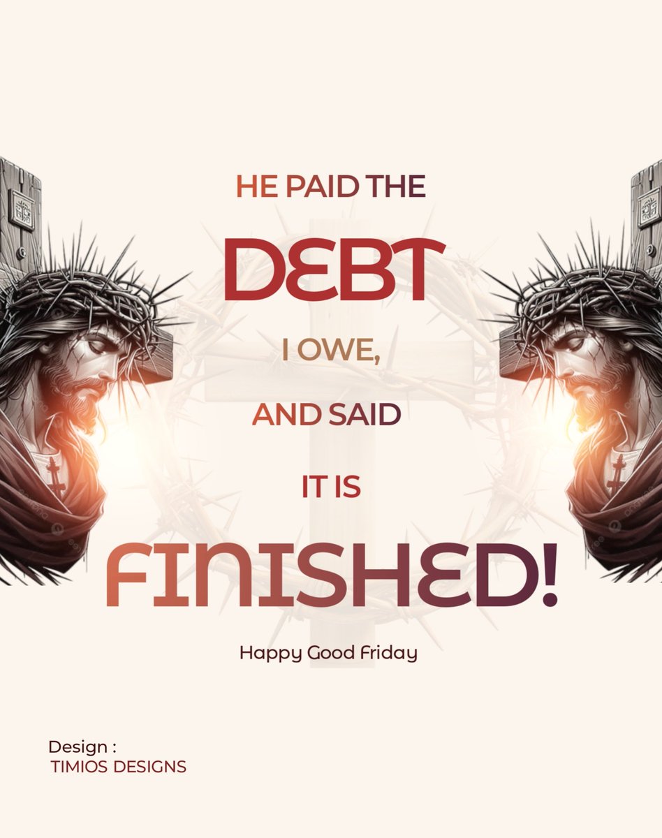 DeSmileAdvocate's tweet photo. He Paid It!
And He said It is Finished!
No Greater Love than this!❤️🙌

#GoodFriday #Easter2025 #Easterfriday #Hediedforme  #April
 #GraphicDesigner https://t.co/935FkLPZAs