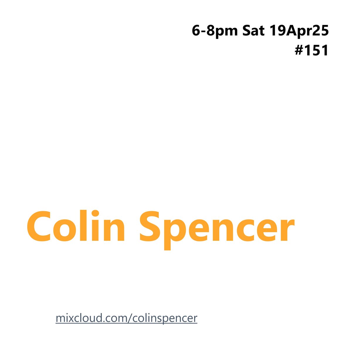 ColinsCuts's tweet photo. #EXCLUSIVES

#Elektrografik 'Logical Family (Electronic)', #iammilan 'Why Would I Lie To You? (#PeopleTheatre Mindprobe Mix)' &amp; 3x #Scenius

#ColinSpencer Programme #151
🔊https://t.co/hIq4qdv1UW🎧
Sat 19Apr25
6-8pm (#UK)

Before then? #DiscoverAndRemember https://t.co/M9Y61q1qPd https://t.co/fL4Tc1ITrB