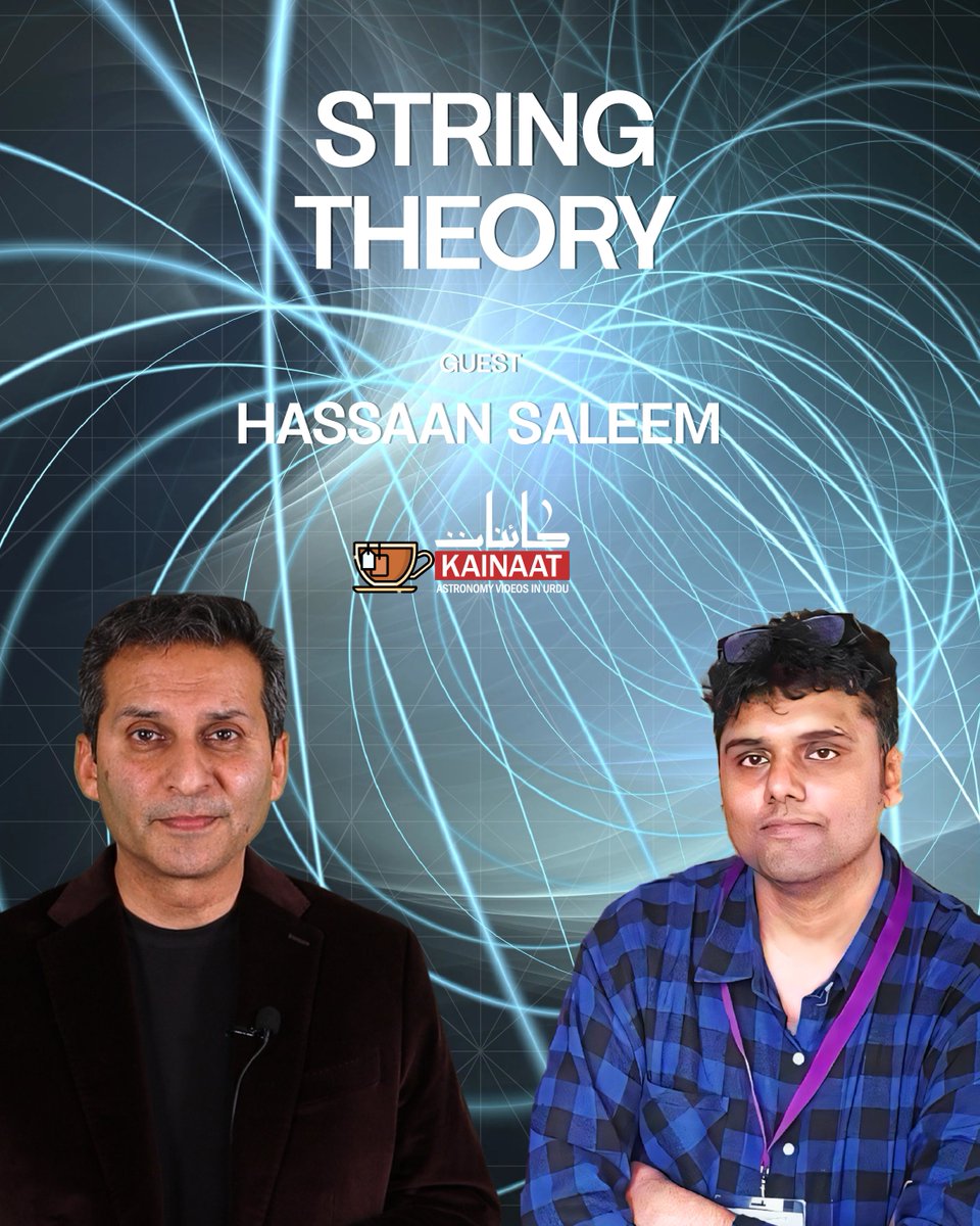 KainaatStudios's tweet image. Is there a single unifying theory that can explain everything — Could String Theory be the ultimate answer? Watch on youtube: youtu.be/67F1aRuX-f0
In this special episode, we sit down with @Hassaan_PHY, to explore the mind-bending world of String Theory. #StringTheory