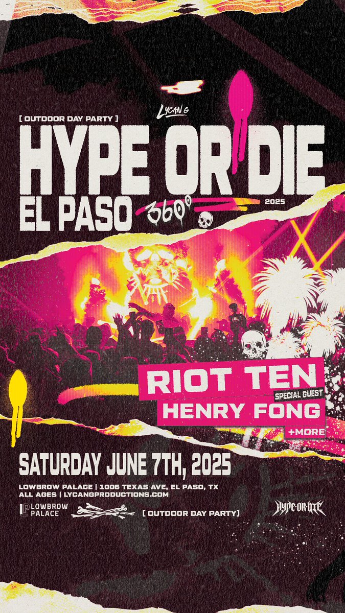LycanG_'s tweet photo. EL PASO 🔥☠️
@riottenmusic brings his Hype or Die 360° takeover to @lowbrowpalace for one of the wildest day parties we’ve ever thrown.

Saturday, June 7 ☀️
With special guest @djhenryfong ⚡️ + more

This WILL sell out
Lock in now → https://t.co/YV83U7c9hw 💀🎟️💀 https://t.co/pqllrFmjJy