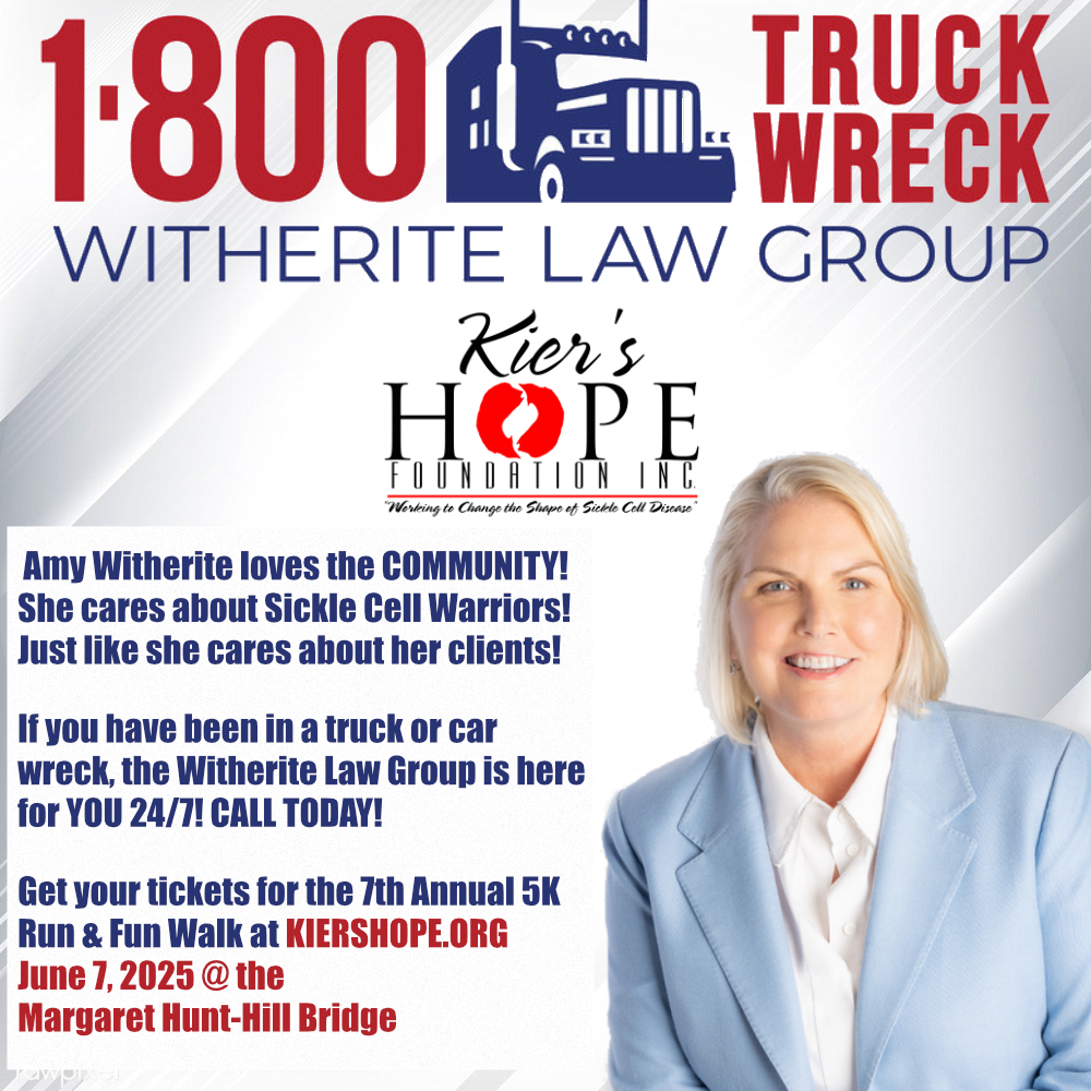 Amy Witherite loves the COMMUNITY! She cares about Sickle Cell Warriors! Just like she cares about her clients! If you have been in a truck or car wreck, the Witherite Law Group is here for YOU 24/7! CALL TODAY! Get your tickets at KIERSHOPE.ORG