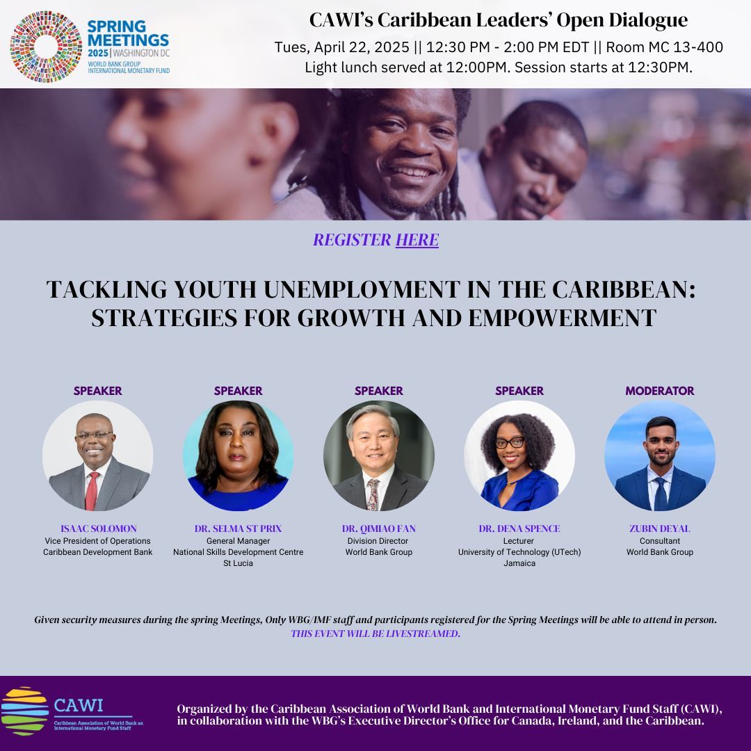cawidc's tweet photo. We are pleased to welcome Mr. Isaac Solomon, Dr. Selma St Prix, Dr. Qimiao Fan, and Dr. Dena Spence to talk about strategies and opportunities to tackle youth unemployment in the Caribbean during the @WorldBank @IMFNews 2025 Spring Meetings!
RSVP now: https://t.co/qPWGeX6GlZ https://t.co/AfRRnsS003