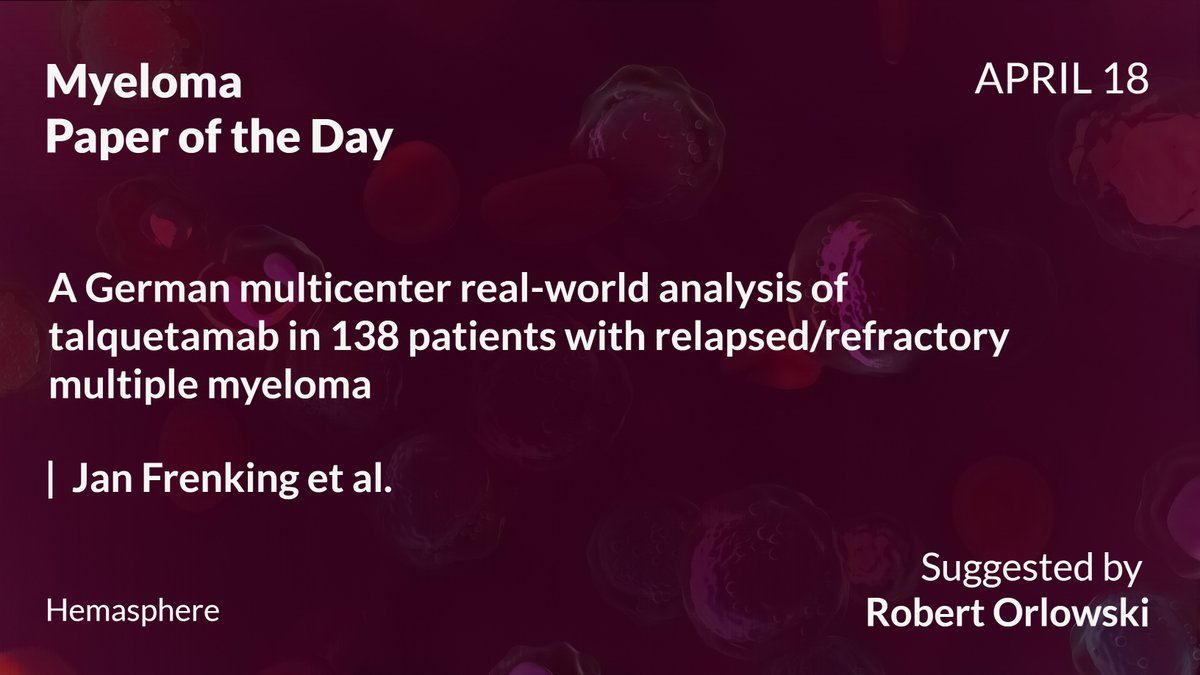 OncoDaily (@oncodaily) on Twitter photo Myeloma Paper of the Day, April 18th, suggested by Robert Orlowski (<a href="/Myeloma_Doc/">Robert Z. Orlowski</a>)
<a href="/MDAndersonNews/">MD Anderson Cancer Center</a> <a href="/HDMyeloma/">Heidelberg Myeloma</a> <a href="/RaabMarc/">Marc S. Raab</a> <a href="/RascheLeo/">Leo Rasche</a>
oncodaily.com/science/myelom…
#OncoDaily #Oncology #Cancer #Health #Medicine #MedTwitter #MedEd #MedOnc #MedNews #MM #RRMM #MultipleMyeloma #Talquetamab Myeloma Paper of the Day, April 18th, suggested by Robert Orlowski (<a href="/Myeloma_Doc/">Robert Z. Orlowski</a>)
<a href="/MDAndersonNews/">MD Anderson Cancer Center</a> <a href="/HDMyeloma/">Heidelberg Myeloma</a> <a href="/RaabMarc/">Marc S. Raab</a> <a href="/RascheLeo/">Leo Rasche</a>
oncodaily.com/science/myelom…
#OncoDaily #Oncology #Cancer #Health #Medicine #MedTwitter #MedEd #MedOnc #MedNews #MM #RRMM #MultipleMyeloma #Talquetamab