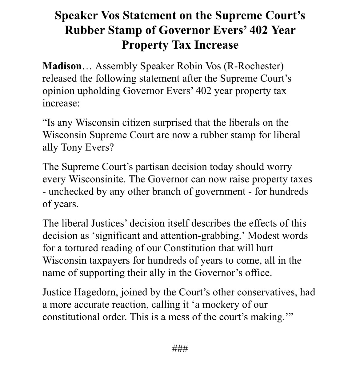 My statement on the Supreme Court’s opinion upholding Governor Evers’ 402 year property tax increase: