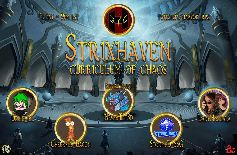 Only days into the semester and our students continue to encounter unusual occurrences and extraordinary classmates

#Episode 3 Tonight twitch.tv/haavok_rpg 9p EST
With special guest <a href="/NTilt3d/">[EX1]NeverTilt3d</a> 
#DungeonsandDragons using <a href="/FantasyGrounds2/">Fantasy Grounds VTT</a>
#vtt #RPG #DnD5E #ttrpgcommunity