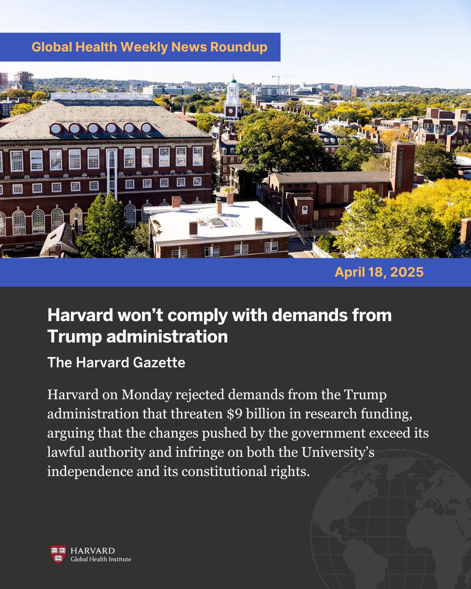 HarvardGH's tweet photo. (1 of 5) What's happening in global health this week? Harvard won’t comply with demands from Trump administration https://t.co/VsaTr91nV5
#GlobalHealthNews
@Harvard https://t.co/LMkxZ0YYBs