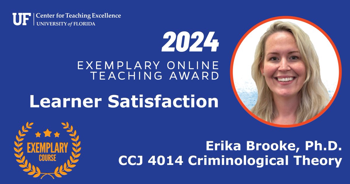 UF_CTE's tweet image. Applause to Dr. Erika Brooke for her remarkable Criminological Theory course, earning her the Exemplary Online Teaching Award in Learner Satisfaction! #congratulations #highered #UF #teaching #learning #learnersatisfaction #awardwinner