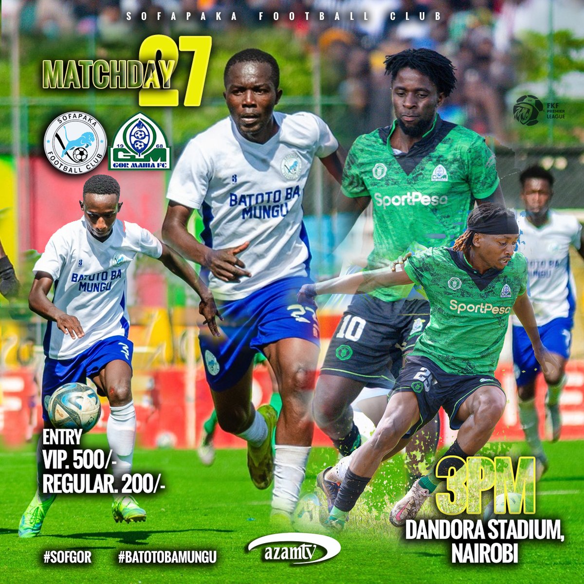 FC_Sofapaka's tweet photo. Matchday 27... Here we go.

⚽️ @OfficialGMFC 
🏆 @Officialfkfpl 
🕒 3pm
🏟️ Dandora Stadium
💵 Vip 500bob, Regular 200bob
📷 @AzamTVKenya 

#Sofgor
#BatotoBaMungu https://t.co/CDioLdVrTw