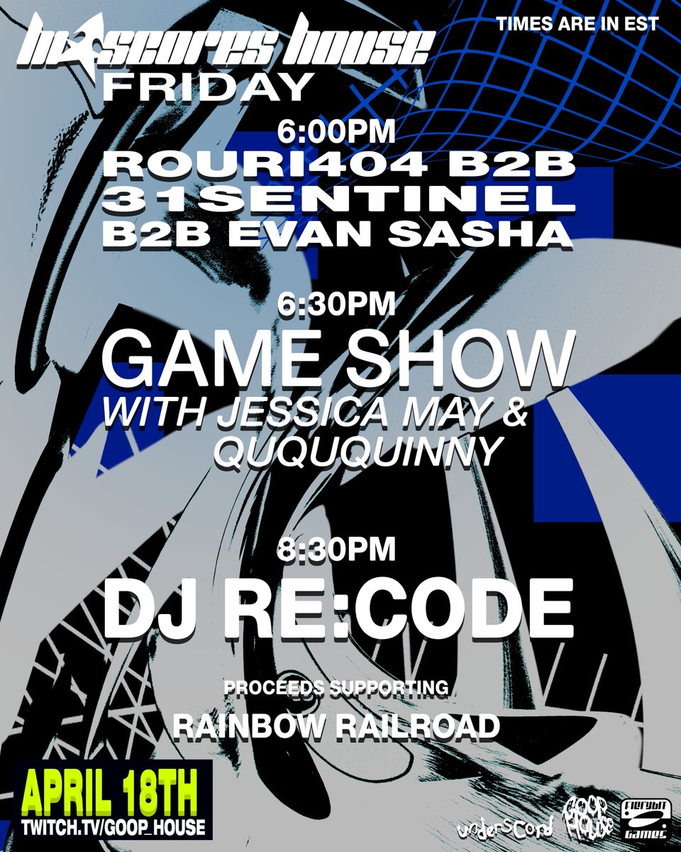 6PM EST!
OPENED BY @ROURI404 B2B @31SENT1NEL B2B @EVANSASHA_, FOLLOWED BY JESSICA MAY X @QUQUQUINNY'S GAMESHOW, CLOSED BY THE LEGENDARY @DJRECODE.
RAISING FUNDS FOR @RAINBOWRAILROAD.
CYA SOON