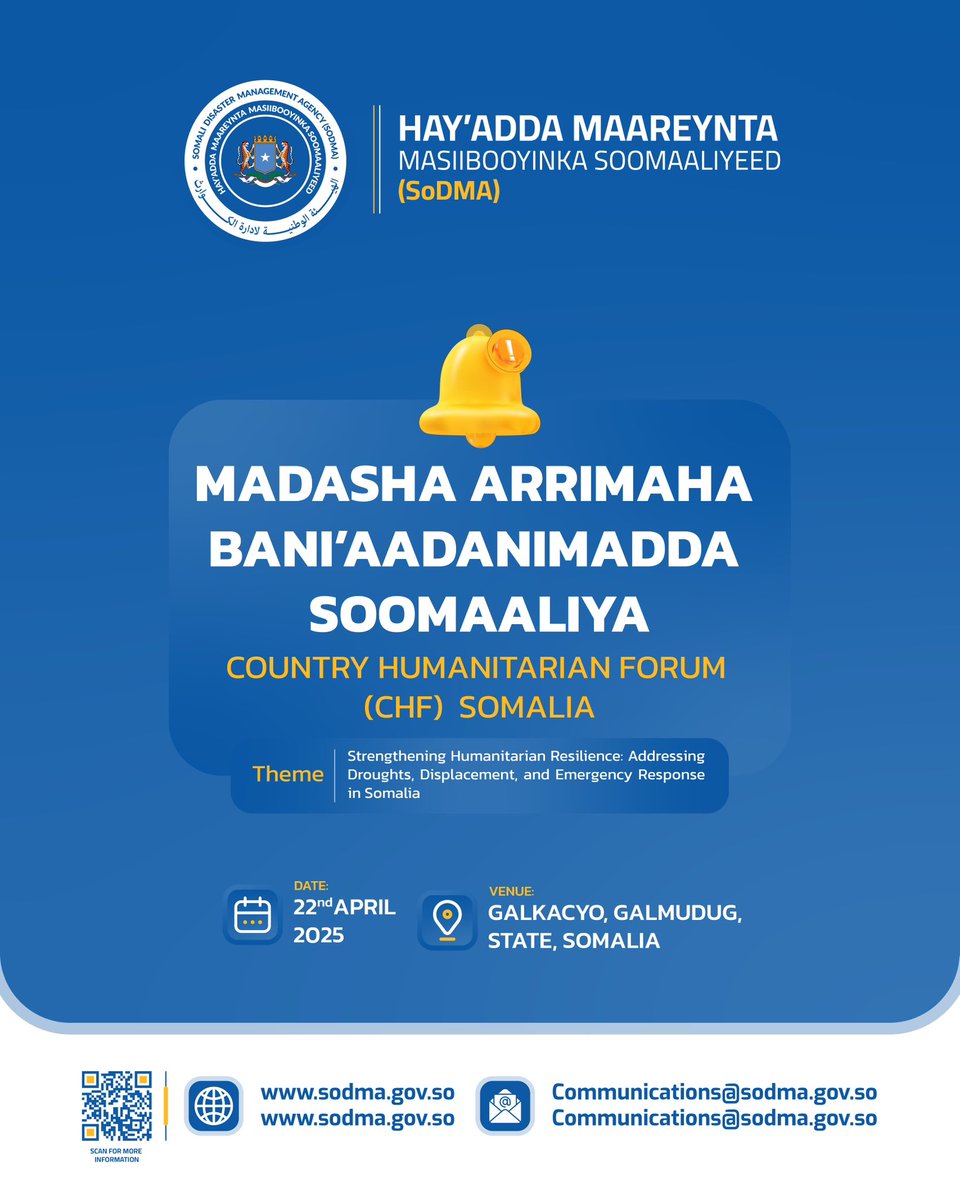 SoDMA_Somalia's tweet photo. We are pleased to announce that the Quarterly Country Humanitarian Forum, which addresses humanitarian challenges in #Somalia and is organized by #SoDMA, will take place in #Galkayo city, #Galmudug state, on Tuesday, April 22, 2025.
#CHF2025 #humanitarian #humanitarianresilience https://t.co/MNjcaSbZVg