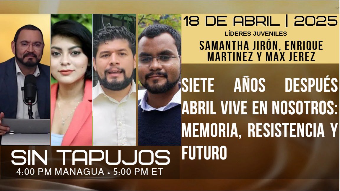 Esta tarde en el saborcito de estar informados, en el programa especial del 7mo Aniversario de la Rebelión de Abril, nos acompañarán la excarcelada y desterrada <a href="/SamJiron23/">Samantha Jirón</a>, el joven opositor <a href="/EnriqueNIC1/">Enrique Martínez.</a> de <a href="/AvanzaNic/">AVANZA</a> y <a href="/MaxJerezM/">Max Jerez</a> de la <a href="/AUNNicaragua/">AUN</a>.