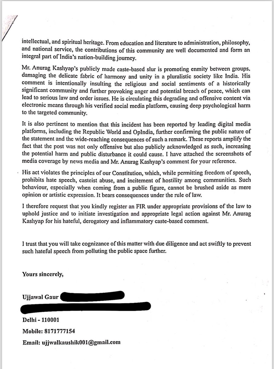 ujjawalgaur_'s tweet photo. Anurag Kashyap Booked for Caste Slur!

I have filed a formal complaint against filmmaker Anurag Kashyap at Tilak Marg Police Station, New Delhi, yesterday.
The complaint pertains to his casteist remark, "Brahmanon pe mootunga. Koi dikkat?" which has deeply hurt public sentiment and promotes enmity in a diverse society.

Mr. Kashyap's statement is an affront to the principles enshrined in the Constitution and constitutes punishable offences under Sections 194, 195, 354, 356 and 357 of the Bharatiya Nyaya Sanhita and other statues.

This complaint is not just a legal formality but rather it is a sharp and rightful dissent against his casteist and disgraceful comment: "Brahman par mootunga, koi dikkat?" 

Well, Mr. @anuragkashyap72 here's your DIKKAT.

When your creativity starts to stink of hate, the law doesn't just watch, it acts. Mr. Kashyap may have personal disagreements with certain individuals and that's normal in any society. But dragging an entire community into his frustration and making vile remarks like "urinating on Brahmins" is not just unacceptable, it's disgraceful. Disagreement is one thing and degrading an entire community is another. And when that line is crossed, the law will definitely respond, firmly and without hesitation.

No one, no matter how woke, intellectual or well known he/she is, has the license to defame any community, especially not in the name of Freedom of Expression!

#Anurag_kashyap #AnuragKashyap10 #BrahminHatred #brahmingenes