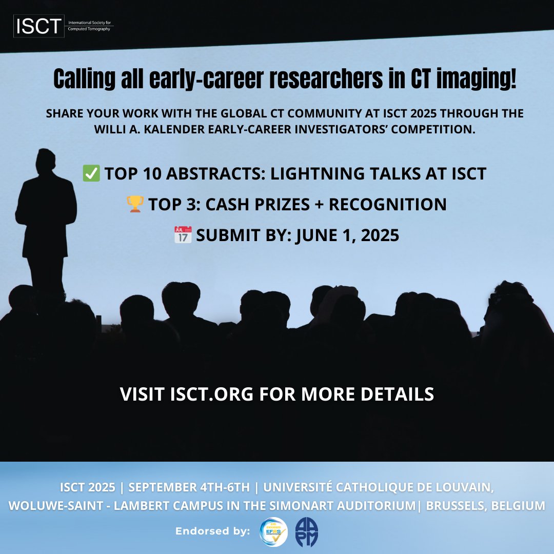 Share your work with the global CT community at ISCT25!! #Radres #radtech #MedX #Radiographer #CTimaging #EarlyCareerResearchers