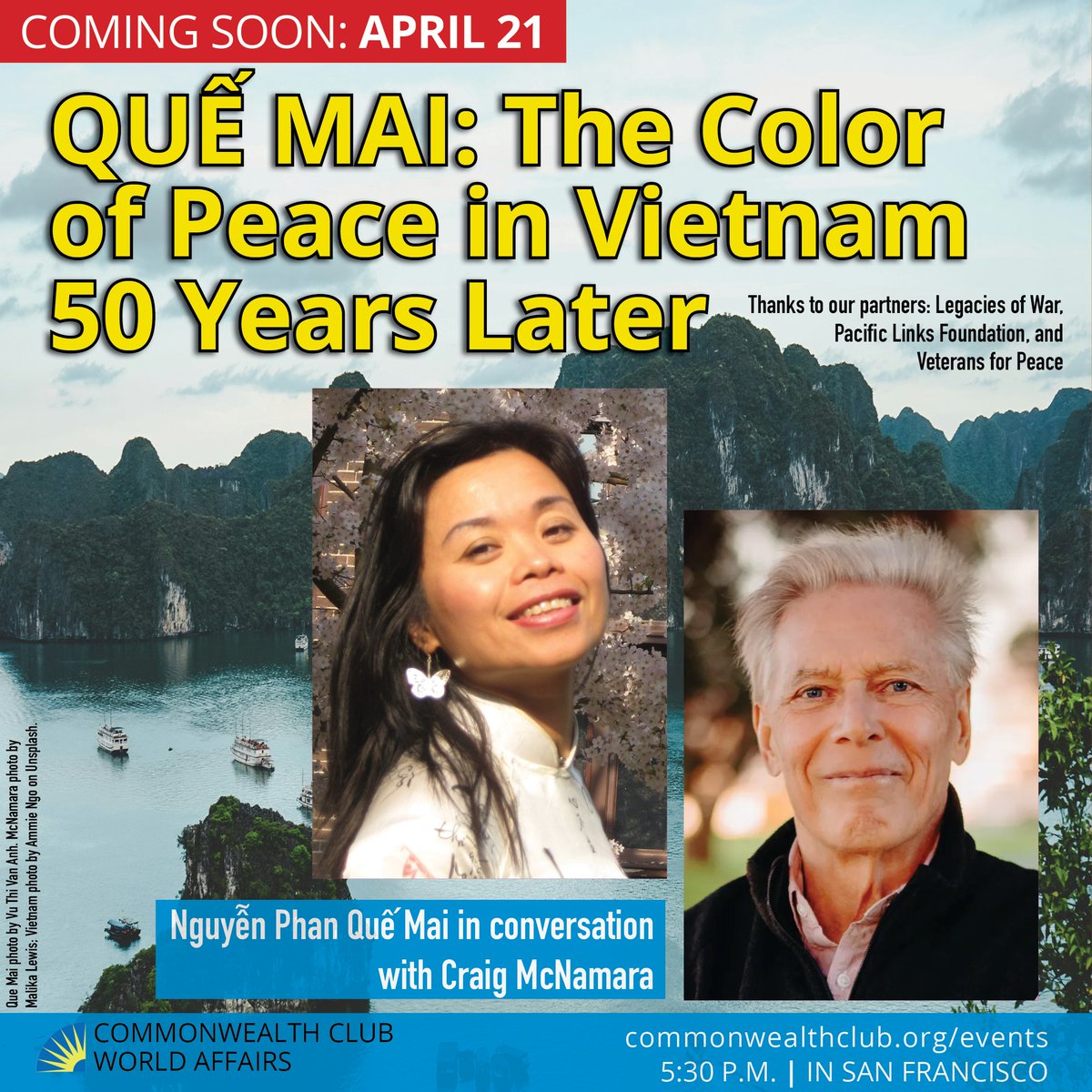 Commonwealth Club World Affairs of California (@cwclub) on Twitter photo THIS MONDAY! Join <a href="/nguyen_p_quemai/">Dr. Nguyễn Phan Quế Mai</a> & <a href="/rcraigmcnamara/">Craig McNamara</a> in San Francisco for a timely talk:
"Quế Mai: The Color of Peace in Vietnam 50 Years Later"
Mon, Apr 21 / 5:30 PM PDT
Tickets: commonwealthclub.org/events/2025-04…
<a href="/legaciesofwar/">Legacies of War</a> <a href="/VFPSF/">Veterans For Peace</a> <a href="/PacificLinks/">Pacific Links Foundation</a> THIS MONDAY! Join <a href="/nguyen_p_quemai/">Dr. Nguyễn Phan Quế Mai</a> & <a href="/rcraigmcnamara/">Craig McNamara</a> in San Francisco for a timely talk:
"Quế Mai: The Color of Peace in Vietnam 50 Years Later"
Mon, Apr 21 / 5:30 PM PDT
Tickets: commonwealthclub.org/events/2025-04…
<a href="/legaciesofwar/">Legacies of War</a> <a href="/VFPSF/">Veterans For Peace</a> <a href="/PacificLinks/">Pacific Links Foundation</a>
