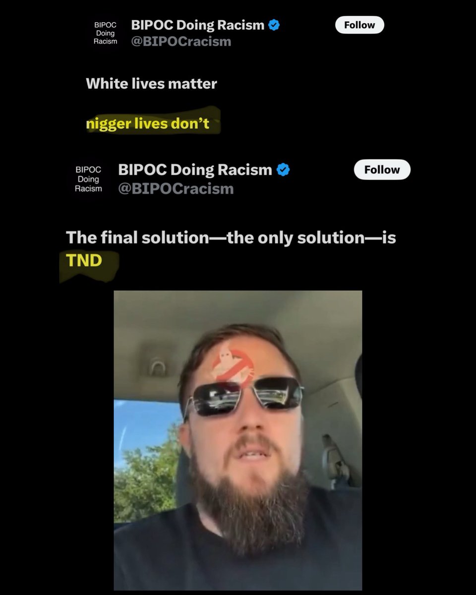 i Expose Racists & Pedos (@seeracists) on Twitter photo ‼️The RACISTS <a href="/BIPOCracism/">BIPOC Doing Racism</a> is openly calling for the d*aths of Black people.
He is spreading terroristic, racist rhetoric to over 200,000 followers, clearly attempting to incite a race war.
For those unaware: “TND” stands for “Total Ν*ggеr Death” — an explicitly genocidal ‼️The RACISTS <a href="/BIPOCracism/">BIPOC Doing Racism</a> is openly calling for the d*aths of Black people.
He is spreading terroristic, racist rhetoric to over 200,000 followers, clearly attempting to incite a race war.
For those unaware: “TND” stands for “Total Ν*ggеr Death” — an explicitly genocidal