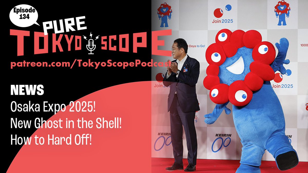 Patrick_Macias's tweet photo. 🎙️ Episode 134 of the PURE TOKYOSCOPE is live!

This time, Matt Alt and I dive into: 
🌐 Osaka Expo—past (1970) and present (2025)
👻 The new Ghost in the Shell anime
💾 The eternal charm of Hard Off treasure hunts
Tune in now 👉 https://t.co/Rbth3CK2ZX
#Podcast #Tokyo #Japan https://t.co/NcNYWXiouO