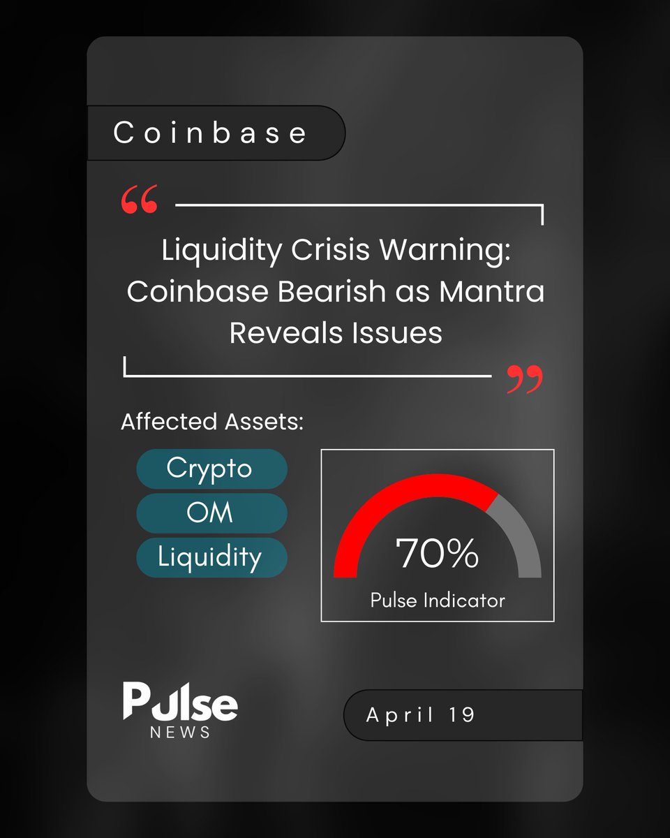 Pulse_Platform1's tweet photo. 🚨 #Crypto Alert: Liquidity problems are surfacing, highlighted by Mantra, & #Coinbase takes a bearish stance. High impact, bearish signal for #BTC, #Altcoins, #AI, #Memecoins #MarketNews #PulsePlatform
Stay informed! Join Pulse: https://t.co/FBHLVlkYLE https://t.co/PvysexQkev