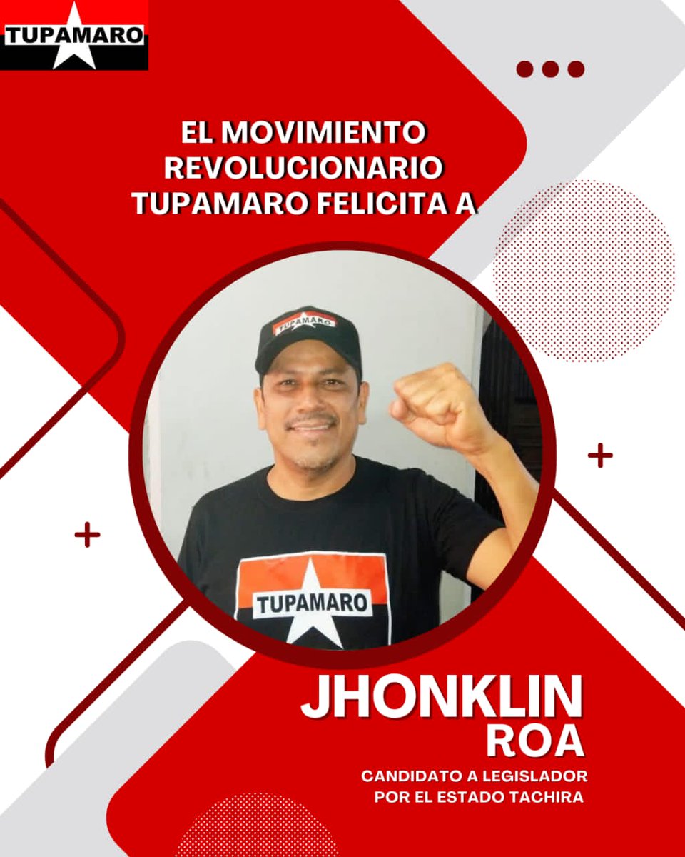🔴⚫ Nuestra militancia TUPAMARO felicita a al camarada Jhonklin Roa por ser candidato al consejo legislativo del estado <a href="/TachiraMRT/">Táchira MRT</a>.

En el marco de la Construcción colectiva, en unidad y cohesión de mando, defendemos la revolución.

<a href="/NicolasMaduro/">Nicolás Maduro</a>
#TupamaroEjemploDeLucha