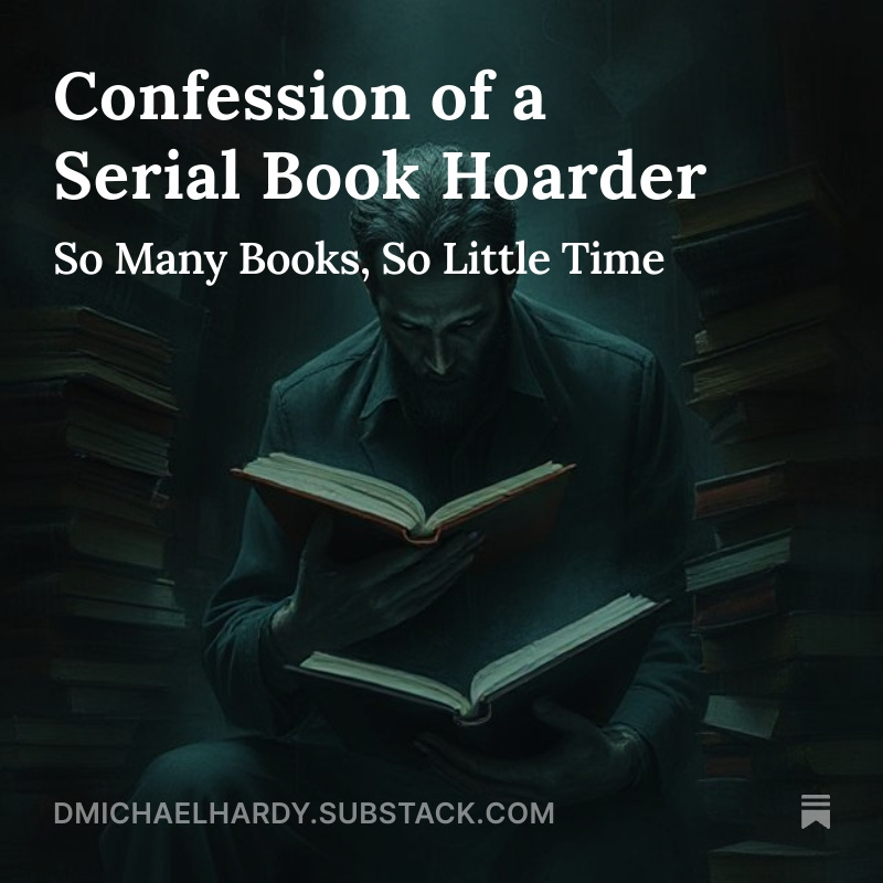 DMichaelHardy's tweet image. New post on my Substack is up. Check it out. Link in bio. #substack #substackwriter #writer #books #bookhoarders #reading