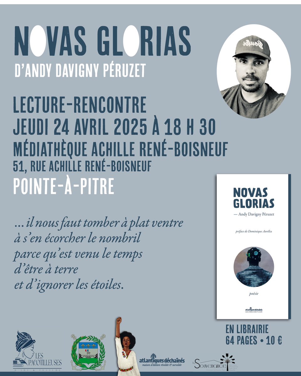 atlan_dechaines's tweet photo. Andy Davigny, Novas Glórias. 

Lancement en Guadeloupe avec deux rencontres publiques le jeudi 24 avril à la médiathèque du Moule et le vendredi 25 avril à la médiathèque de Pointe-à-Pitre. 

#poésie https://t.co/r04Ze9Pldv