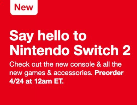 Nintendeal's tweet photo. Another Switch 2 pre-order timing update https://t.co/RysMDRn568

WALMART - April 24 at 12:00am ET

GAMESTOP - April 24 at 11:00am ET

TARGET - April 24 at 12:00am ET

BEST BUY - No time info yet

AMAZON - Doesn't seem like Amazon US will be selling the console or first party games at all, or at least not in the near future