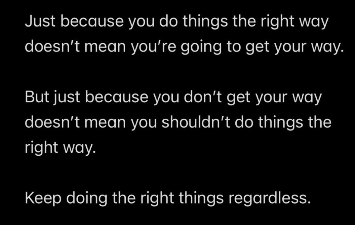 Be consistent in doing what’s right!