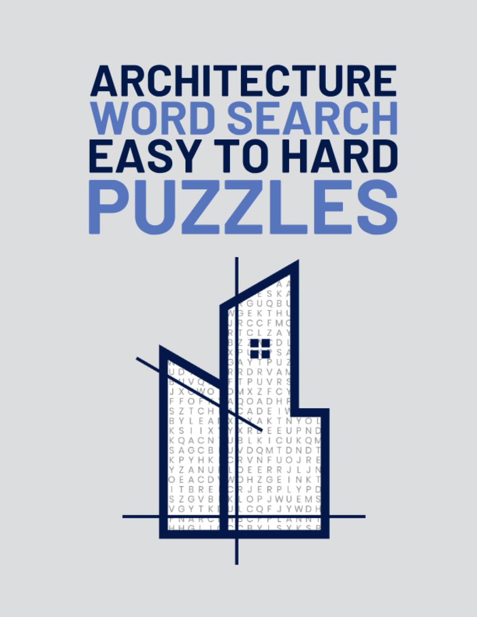 Architecture Word Search: Easy To Hard Word Find Puzzles About Architecture

Available On Amazon 👇
US (United States): a.co/d/aPumeY0
UK (United Kingdom): amzn.eu/d/aQoq6sr
CA (Canada): a.co/d/7pdGr05
AU (Australia): amzn.asia/d/eIoIwb6
DE