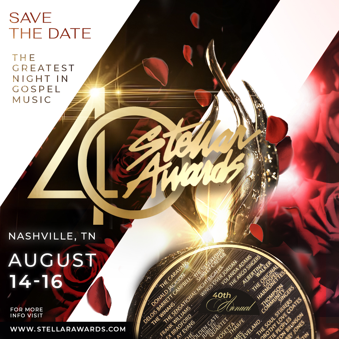 Stellar Awards (@thestellars) on Twitter photo The 40th Annual <a href="/TheStellars/">Stellar Awards</a> is heading back to #Nashville from August 14-16, 2025! More details on the venue, events, and tickets are coming soon! Mark your calendars, spread the word, and get ready for a Stellar experience! #StellarAwards #thestellars #roadtostellar #MusicCity The 40th Annual <a href="/TheStellars/">Stellar Awards</a> is heading back to #Nashville from August 14-16, 2025! More details on the venue, events, and tickets are coming soon! Mark your calendars, spread the word, and get ready for a Stellar experience! #StellarAwards #thestellars #roadtostellar #MusicCity
