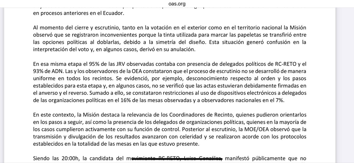joffrecampana's tweet photo. https://t.co/HxCjWyRpDX

Una vez que he leído con detenimiento el informe preliminar de la OEA sobre las elecciones, destaco los siguientes puntos.
- Posible uso de recursos públicos en proceso electoral en beneficio de candidatura de ADN
- Desigualdad de condiciones en la contienda por no hacer uso de licencia
- Anulación de votos por el tipo de tinta utilizado, ya que al marcar el voto y doblar la papeleta automáticamente se mancha el otro casillero.
-Prohibición de tomar fotos se extendió a la imposibilidad de fotografiar algunas Actas.
- Algunas actas no cuentan con firmas de responsabilidad.

El informe no se pronuncia sobre si los hallazgos son suficientes o no como para configurar un fraude en sentido formal.

Sin embargo, queda claro que se jugó con cancha inclinada.
Jugar con cancha inclinada constituye, sin duda alguna, un fraude a la democracia.