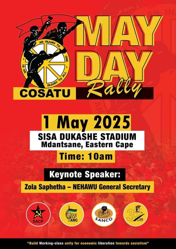 _cosatu's tweet photo. Media Alert: 
#COSATUMayRallies will be held in nine provinces on #May1 at Middelburg, #Mdantsane #Zeerust, #Polokwane, #Durban, #Kuruman, #CapeTown, #Kroonstad, and #Sharpeville @Radio702 https://t.co/14wHONoucM