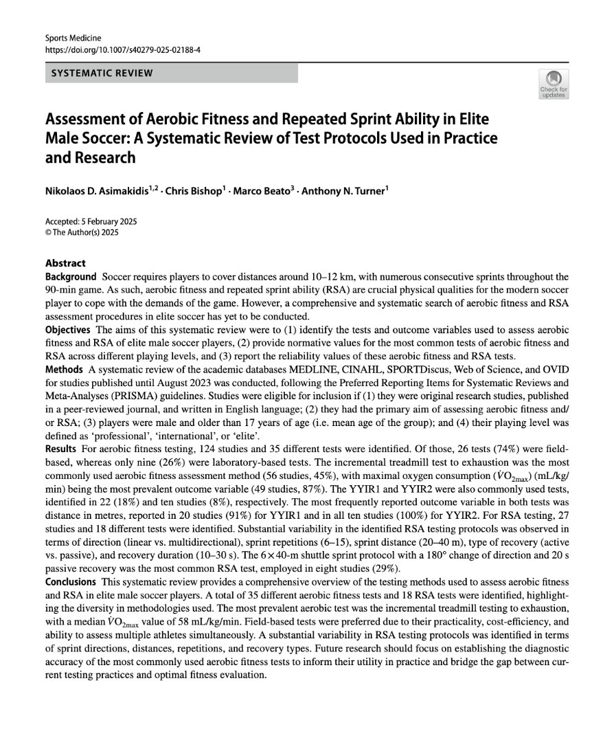 Specialized Training™️ (@tatopek1) on Twitter photo 🆕"This systematic review provides a comprehensive overview of the testing methods used to assess aerobic fitness & RSA in elite male soccer players ⚽️"
👉<a href="/NikolaosAsimak1/">Nikolaos Asimakidis</a> <a href="/DrChrisBishop/">Chris Bishop</a> <a href="/MarcoBeato1/">Dr Marco Beato</a> <a href="/anthonyturneruk/">Prof Anthony Turner</a> 2025 🏴
📂 Open Access: link.springer.com/article/10.100… 🆕"This systematic review provides a comprehensive overview of the testing methods used to assess aerobic fitness & RSA in elite male soccer players ⚽️"
👉<a href="/NikolaosAsimak1/">Nikolaos Asimakidis</a> <a href="/DrChrisBishop/">Chris Bishop</a> <a href="/MarcoBeato1/">Dr Marco Beato</a> <a href="/anthonyturneruk/">Prof Anthony Turner</a> 2025 🏴
📂 Open Access: link.springer.com/article/10.100…