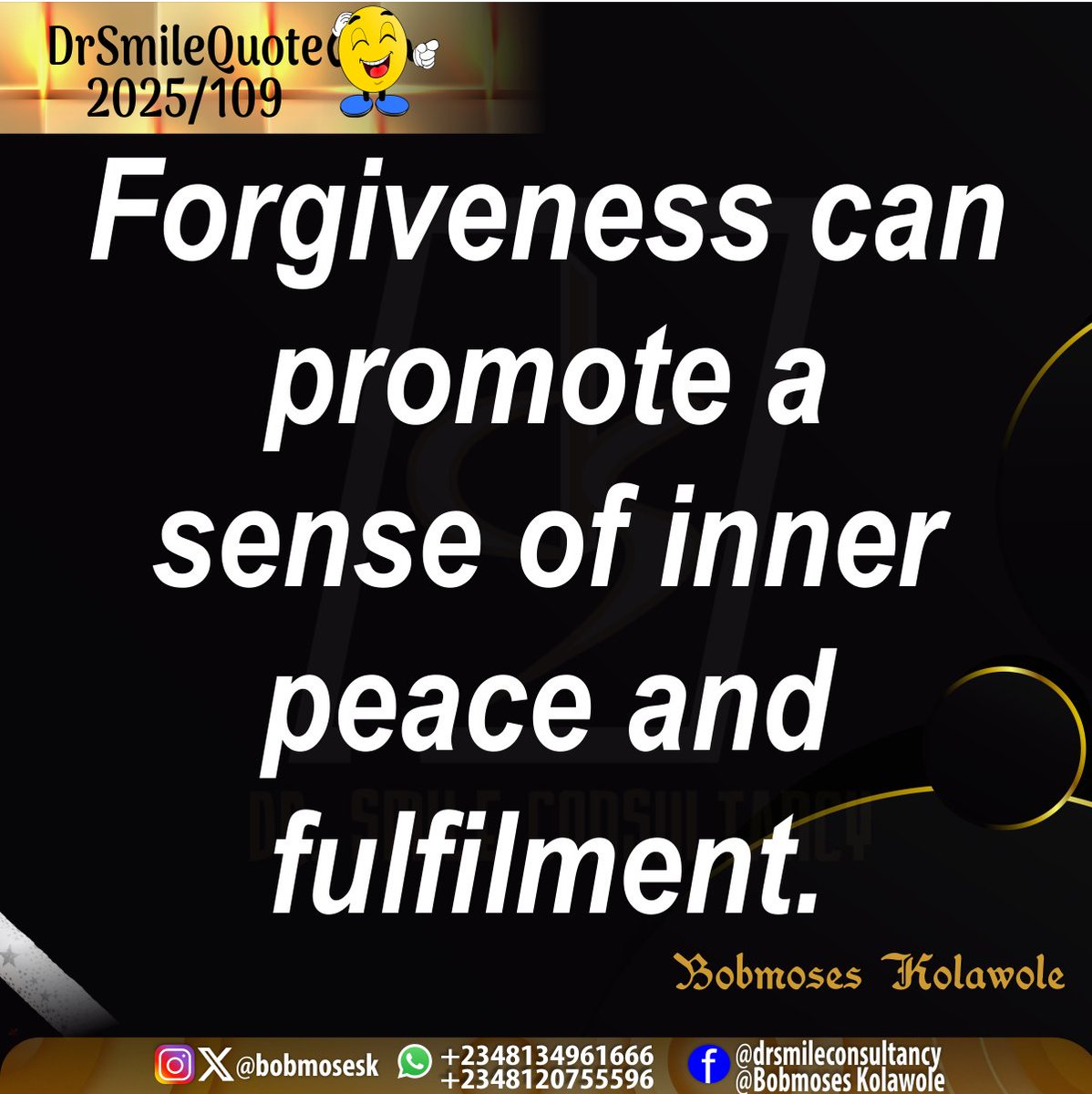 bobmosesk's tweet image. #DrSmileQuote 
#2025/109
#holyspiritinspires 
#learntoforgive
#practiceforgiveness
#forgivenessisthekey
#makingitwork  
@bobmosesk